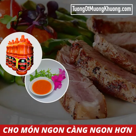 Tương ớt Mường Khương chấm thịt nướng – cho món ngon càng ngon hơn
